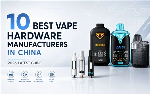10 najlepších výrobcov Vape hardvéru v Číne: Najnovší sprievodca 2026